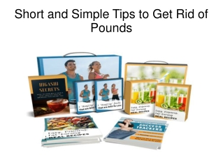 Short and Simple Tips to Get Rid of Pounds