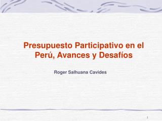 Presupuesto Participativo en el Perú, Avances y Desafíos
