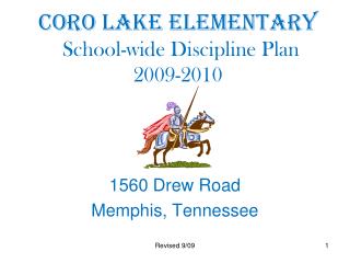 Coro Lake Elementary School-wide Discipline Plan 2009-2010