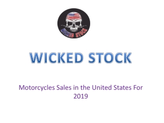 Motorcycles Sales in the United States For 2019