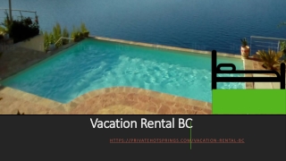 Vacation Rental BC