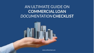 An Ultimate Guide On Commercial Loan Documentation Checklist