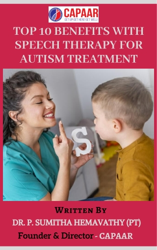 Top 10 Benefits with Speech Therapy for Autism Treatment in Bangalore