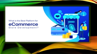 What is the Best Platform for eCommerce Store Development