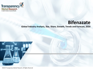Bifenazate Market to receive overwhelming hike in Revenues by 2020