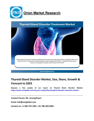 Thyroid Gland Disorder Market, Size, Share, Growth & Forecast to 2025