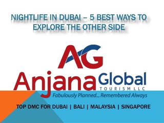 NJNA GLOBAL: TOP DMC FOR DUBAI, SINGAPORE, MALAYSIA & BALI