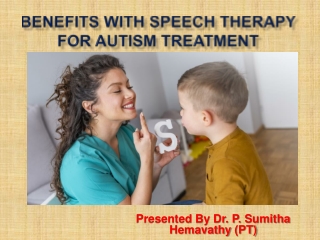 Top 10 Benefits with Speech Therapy for Autism Treatment in Bangalore