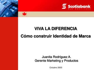 VIVA LA DIFERENCIA Cómo construir Identidad de Marca