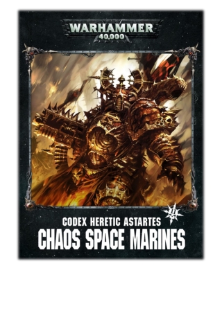 [PDF] Free Download Codex: Chaos Space Marines Enhanced Edition By Games Workshop