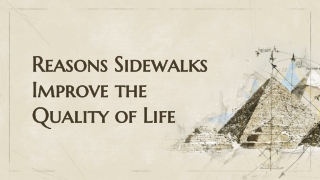 Reasons Sidewalks Improve the Quality of Life