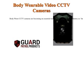 Body Wearable Video CCTV Cameras