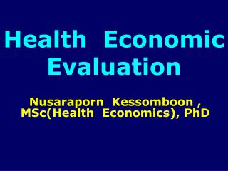 Health Economic Evaluation