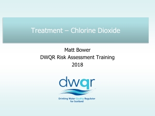 Treatment – Chlorine Dioxide