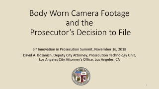 Body Worn Camera Footage and the Prosecutor’s Decision to File