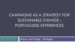 Campaigns as a strategy for sustainable change : Portuguese experiences