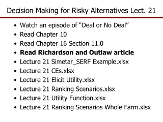 Decision Making for Risky Alternatives Lect. 21