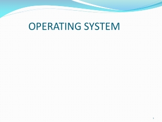 OPERATING SYSTEM