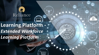 Learning Platform - Extended Workforce Learning Platform