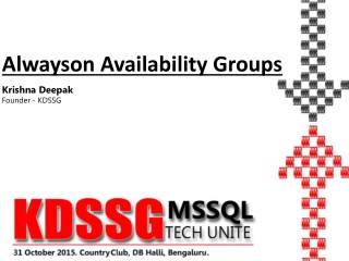 Alwayson Availability Groups Krishna Deepak Founder - KDSSG