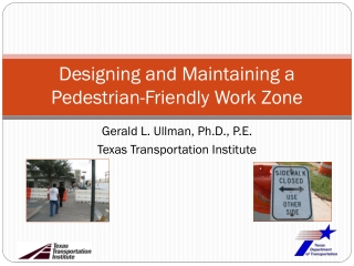 Designing and Maintaining a Pedestrian-Friendly Work Zone