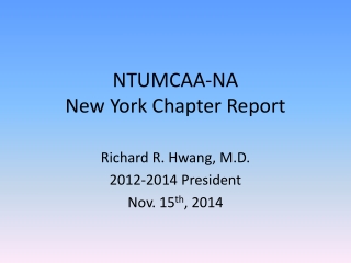 NTUMCAA-NA New York Chapter Report