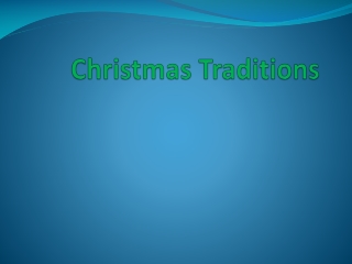 Christmas Traditions