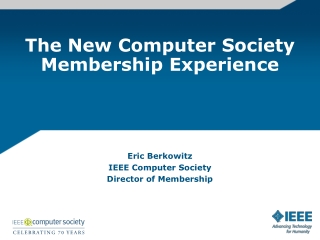 The New Computer Society Membership Experience