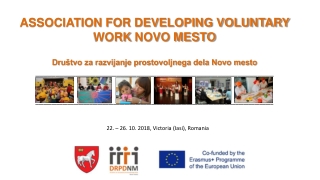 ASSOCIATION FOR DEVELOPING VOLUNTARY WORK NOVO MESTO