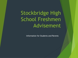 Stockbridge High School Freshmen Advisement