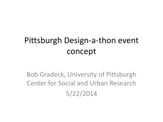 Pittsburgh Design-a-thon event concept