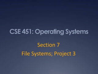 CSE 451: Operating Systems