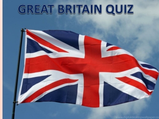 GREAT BRITAIN QUIZ