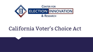 California Voter’s Choice Act