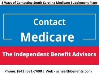 3 Ways of Contacting South Carolina Medicare Supplement Plans by SC Health Benefits
