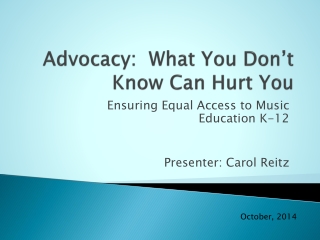 Advocacy: What You Don’t Know Can Hurt You