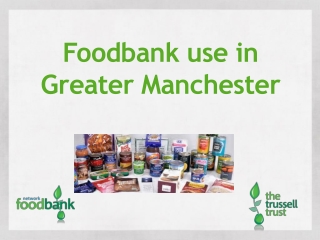 Foodbank use in Greater Manchester