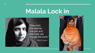 Malala Lock in