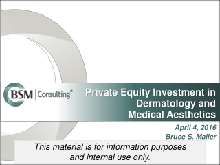 Private Equity Investment in Dermatology and Medical Aesthetics