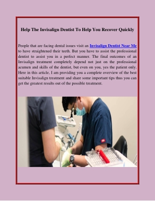 Help The Invisalign Dentist To Help You Recover Quickly