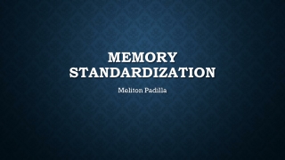 Memory Standardization