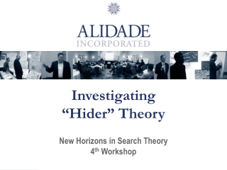 Investigating “Hider” Theory