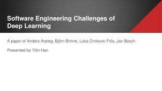 Software Engineering Challenges of Deep Learning