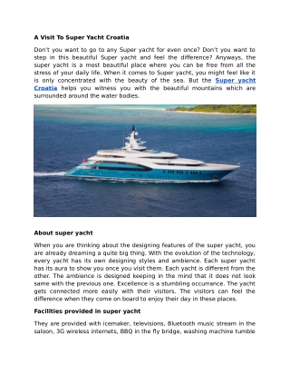 A Visit To Super Yacht Croatia