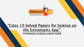 Class 10 Solved Papers for Science on the Extramarks App