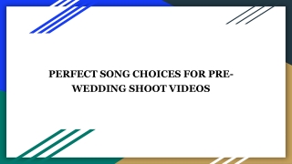 TOP 10 MUSIC CHOICES FOR PRE-WEDDING VIDEOS