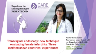 Transvaginal endoscopy new technique evaluating female infertility. Three Mediterranean countries’ experiences