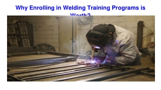 Why Enrolling in Welding Training Programs is Worth?