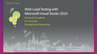 Web Load Testing with Microsoft Visual Studio 2010