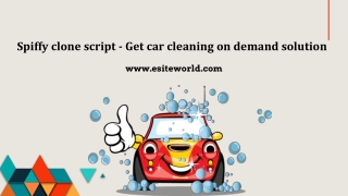 Spiffy clone script - Get car cleaning on demand solution